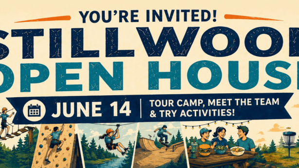 OPEN HOUSE at Stillwood Camp